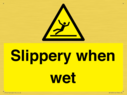slippery-when-wet~